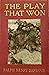 The Play That Won by Ralph Henry Barbour
