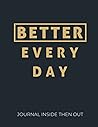 Better Every Day ...