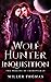 Wolf Hunter Inquisition: Th...