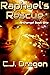 Raphael's Rescue (Archangel...