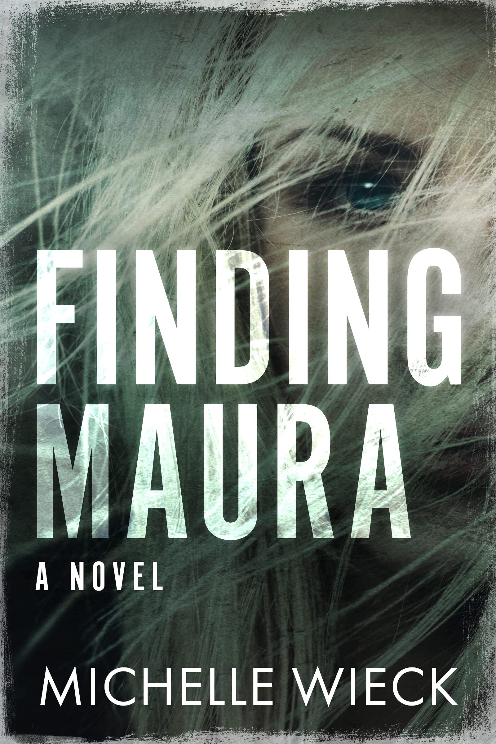 Finding Maura (Kindle Edition)