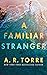 A Familiar Stranger