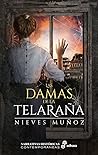 Las damas de la telaraña by Nieves Muñoz