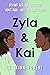 Zyla & Kai