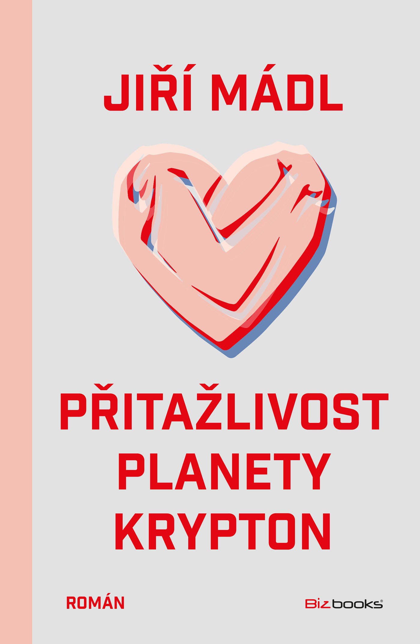 Přitažlivost planety Krypton (Paperback)