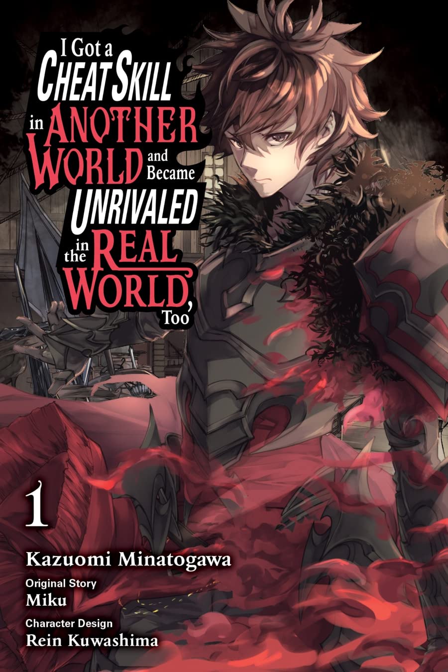 I Got a Cheat Skill in Another World and Became Unrivaled in The Real World, Too (Manga) Vol. 1