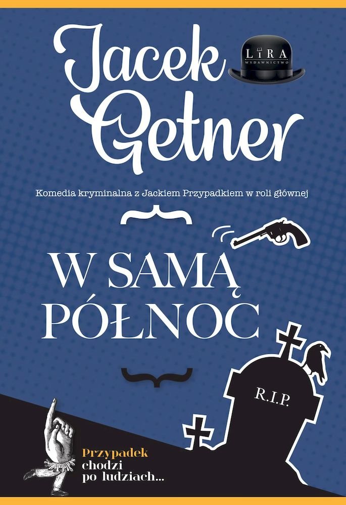 W samą północ (Detektyw Jacek Przypadek, #5)