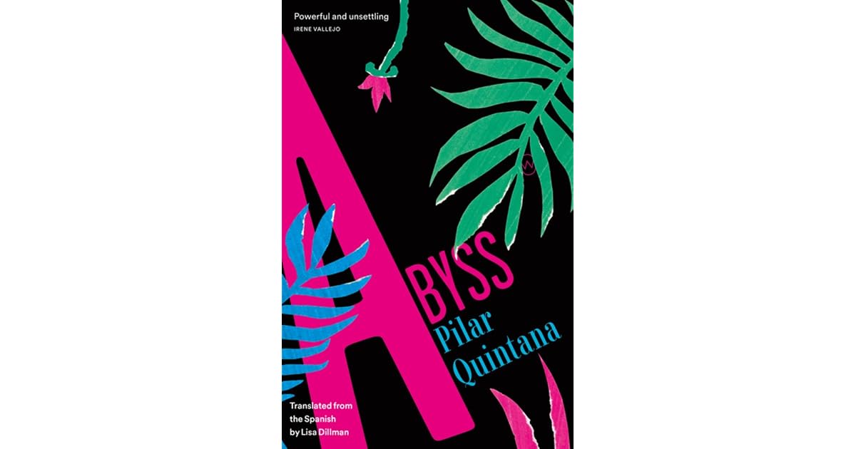 Book giveaway for Abyss by Pilar Quintana Nov 01-Nov 30, 2022
