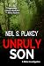 Unruly Son by Neil S. Plakcy