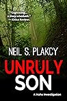 Unruly Son by Neil S. Plakcy