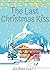 The Last Christmas Kiss by Jo Bartlett