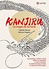 Kanjiru. La magia...