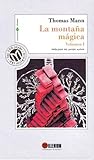 La montaña mágica by Thomas Mann