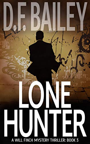 Lone Hunter (Will Finch Mystery, #3)