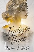 Indigo: Three