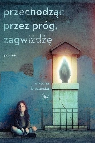 Przechodząc przez próg, zagwiżdżę (Paperback)