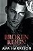 Broken Reign
