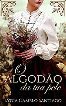 O Algodão da tua Pele