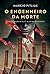 O Engenheiro da Morte by Marcio Pitliuk