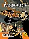 O Perigoso Pacifista by Paulo Vaz de Carvalho
