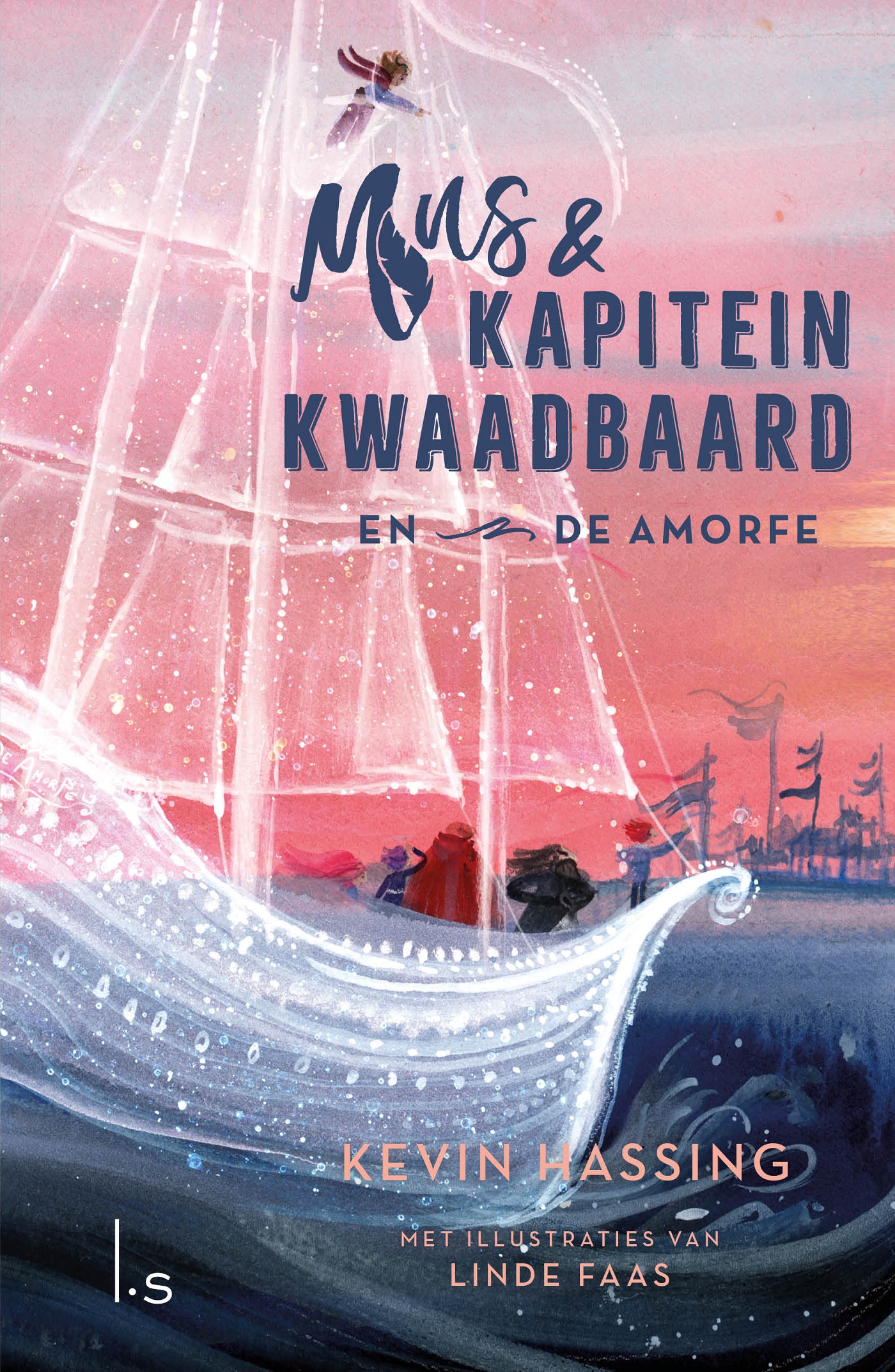 Mus en kapitein Kwaadbaard en De Amorfe (Mus en kapitein Kwaadbaard, #3)