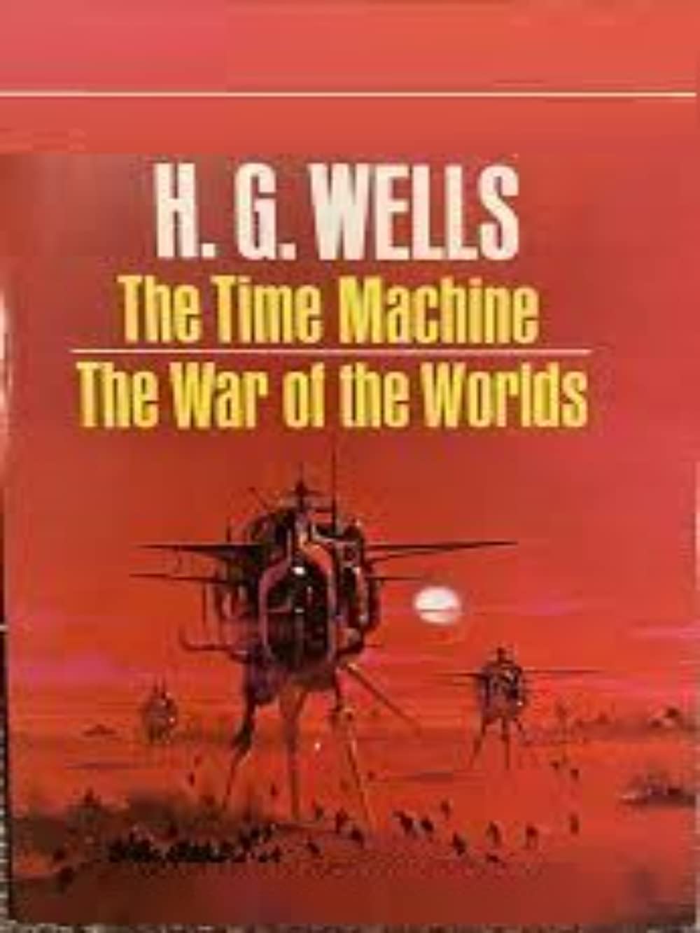 The Time Machine / The War of the Worlds