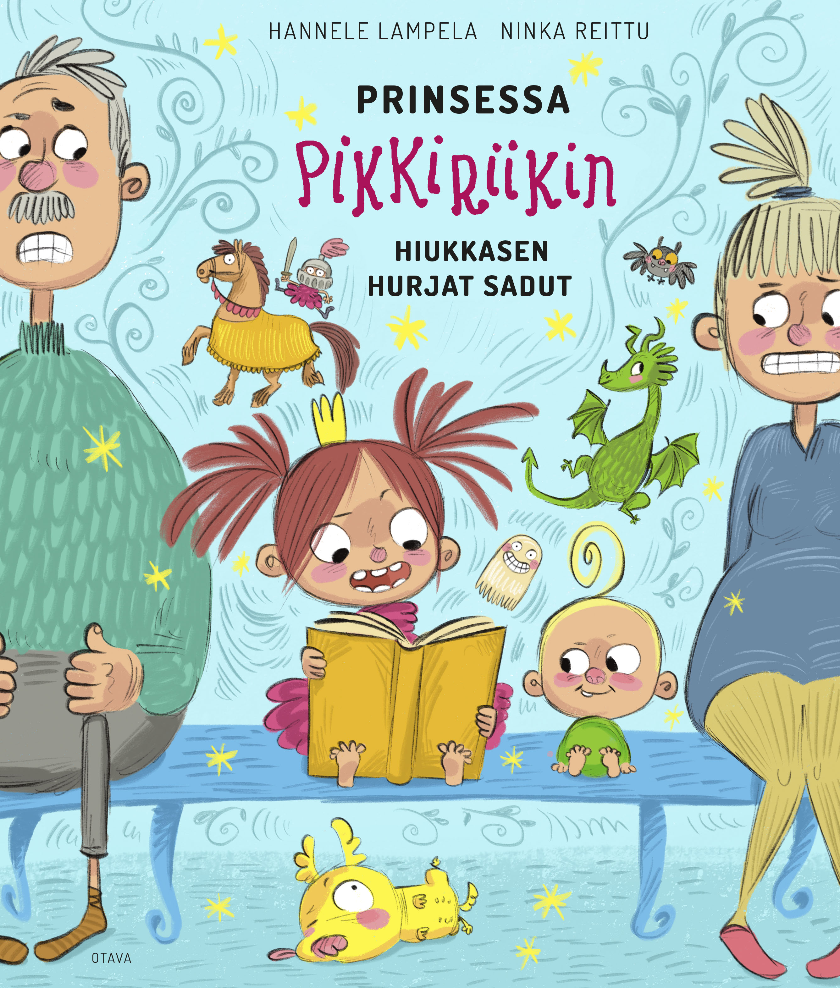 Prinsessa Pikkiriikin hiukkasen hurjat sadut (Hardcover)
