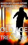 Old Age and Treac...