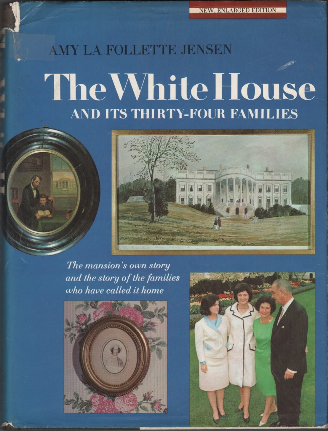 The White House    and Its Thirty-Four Families