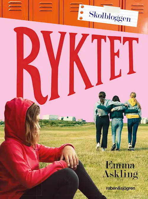 Ryktet (Skolbloggen #2)
