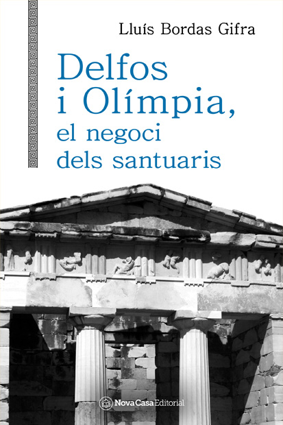 Delfos i Olímpia, el negoci dels santuaris