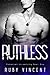 Ruthless (Somerset University #1)