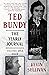 Ted Bundy: The Yearly Journal Volume One