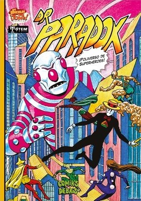 Dr. Paradox : Poliverso de Superhéroes (Dr. Paradox, #4)