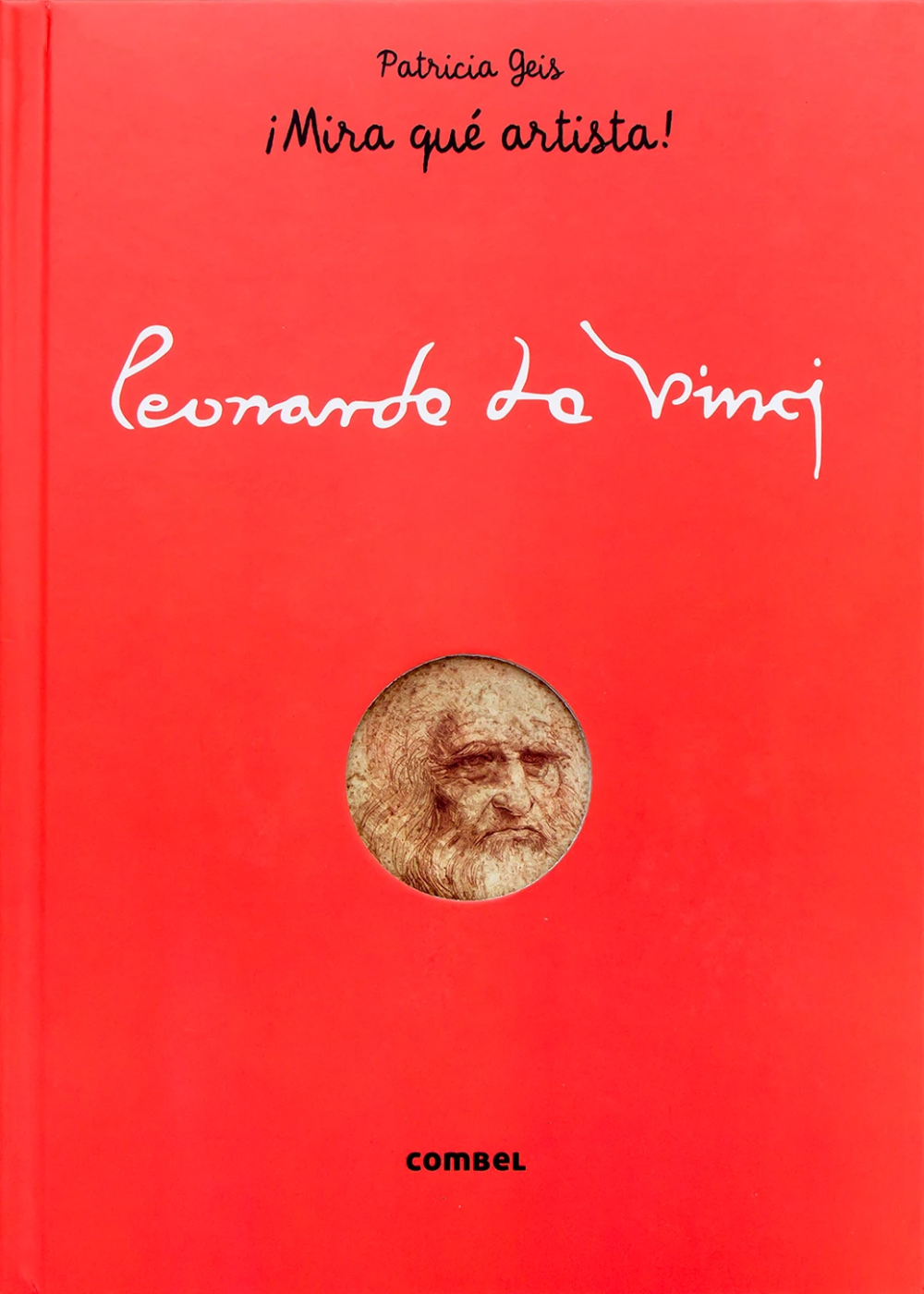 Leonardo da Vinci (¡Mira qué artista!)