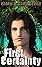 First Certainty (Wanting an...