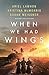 When We Had Wings
