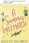 A Summer Mismatch by Kaylee Baldwin
