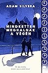 Mindketten meghal...