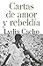 Cartas de amor y rebeldía (Spanish Edition)