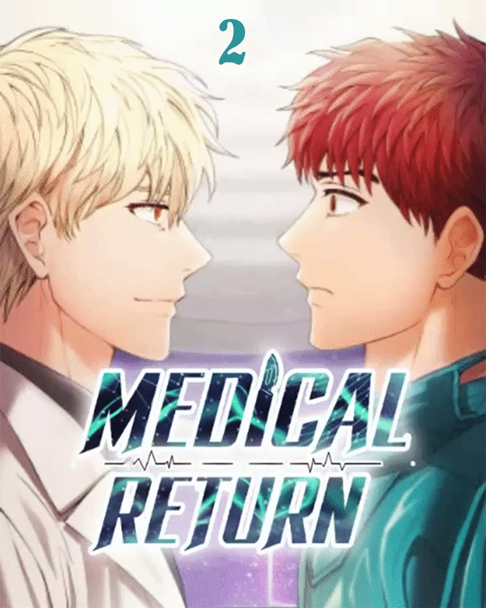 Medical Return: Book.02 (Kindle Edition)