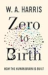 Zero to Birth: Ho...