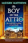The Boy in the Attic by Imogen Matthews