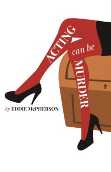 Acting Can Be Murder (Unknown Binding)