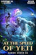 At the Speed of Yeti
