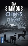 Les Chiens de l'hiver by Dan Simmons