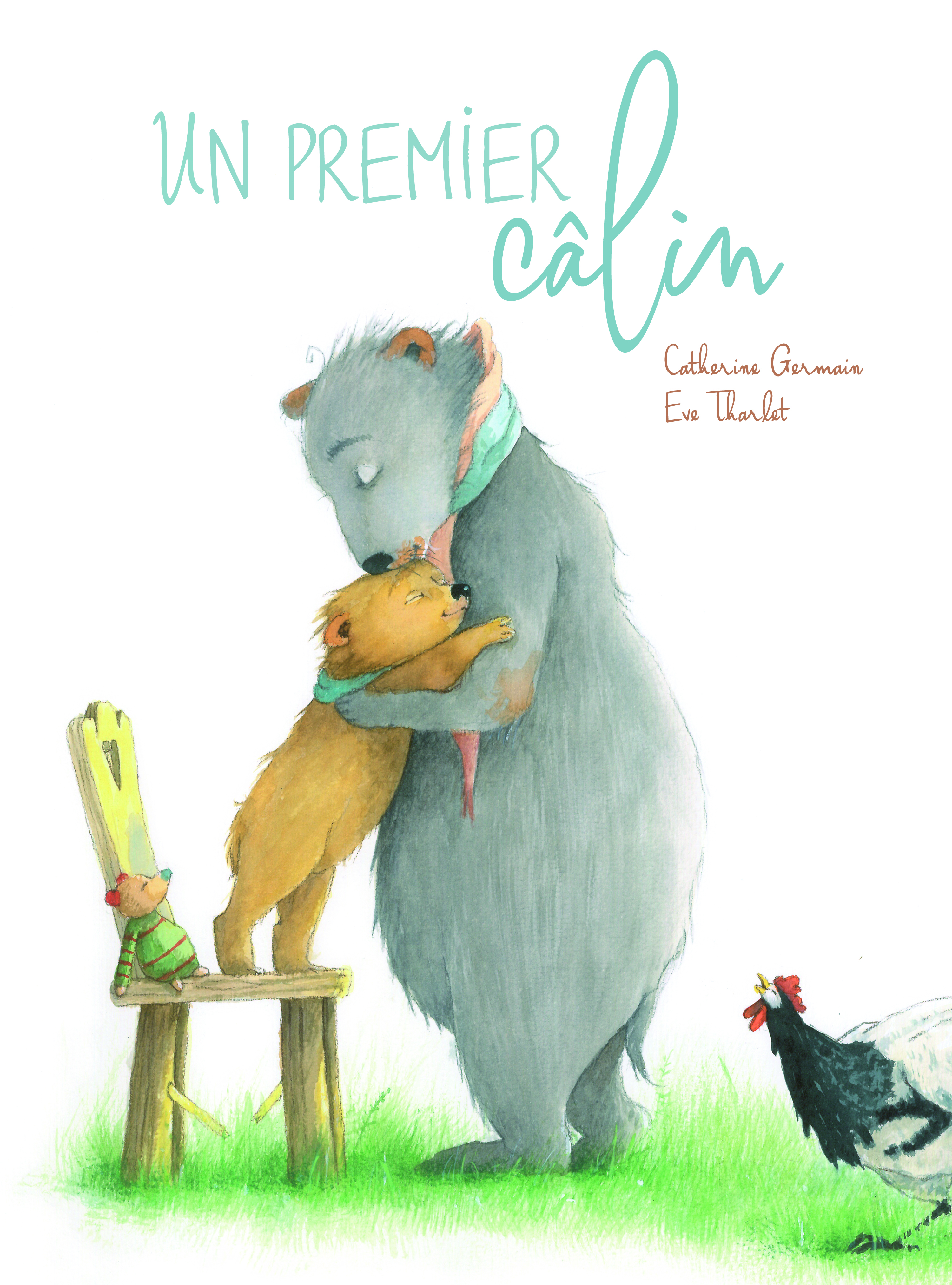 Un premier câlin (Hardcover)