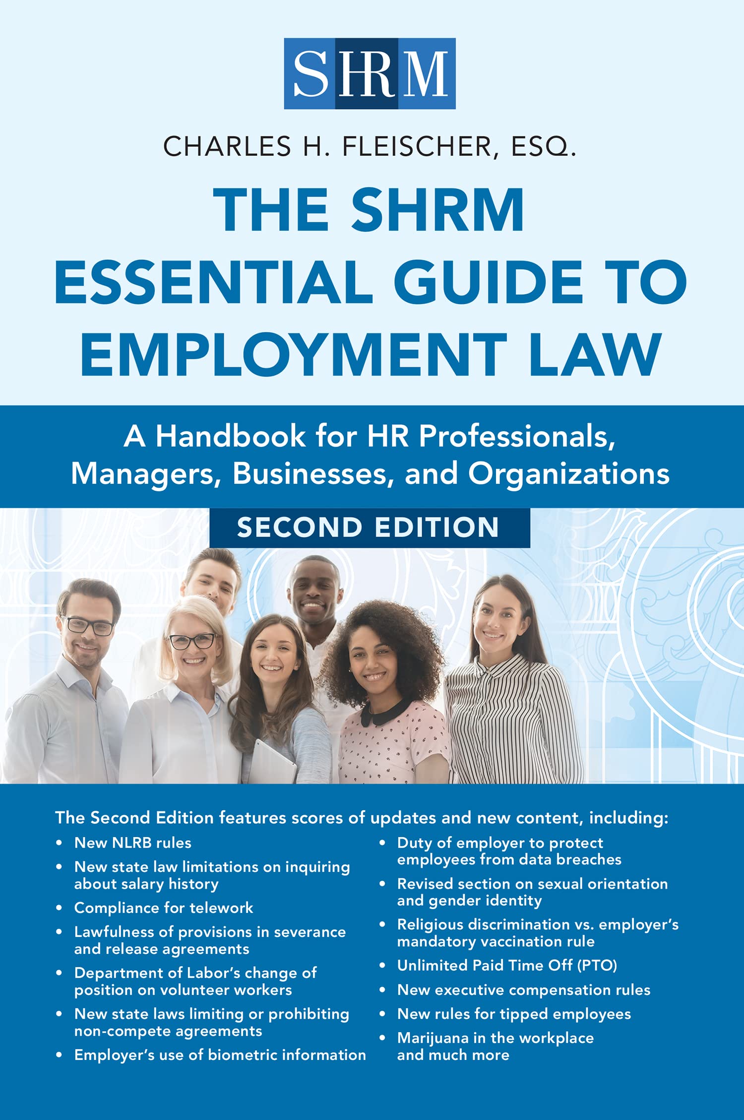 The SHRM Essential Guide to Employment Law, Second Edition: A Handbook for HR Professionals, Managers, Businesses, and Organizations (Kindle Edition)