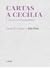 Cartas a Cecília e outra co...
