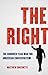 The Right: The Hundred-Year...
